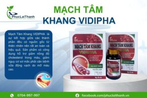 Mạch Tâm Khang VIDIPHA giảm nguy cơ xơ vữa động mạch