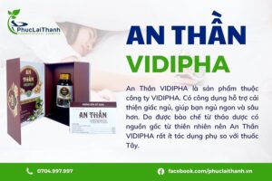 Sản phẩm hỗ trợ điều trị mất ngủ kéo dài An Thần VIDIPHA