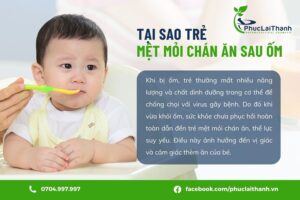 Trẻ mệt mỏi chán ăn