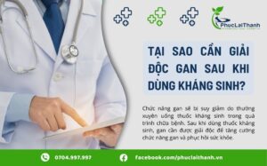 tai sao can giai doc gan sau khi dung khang sinh